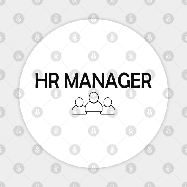 HR Manager Magnet by KC Happy Shop